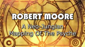 Robert Moore- A Neo Jungian Mapping of the Psyche, Depth Psychology Archetypes by Brandon Spencer