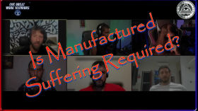 Is Manufactured Suffering Required？ by Brandon Spencer