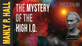 Manly P. Hall - The Mystery of the High I.Q. by Brandon Spencer