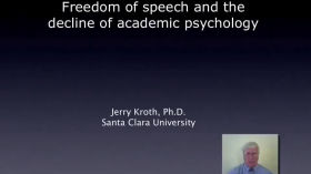 Jerry Kroth- Freedom of Speech and The Decline of Academic Psychology by Brandon Spencer