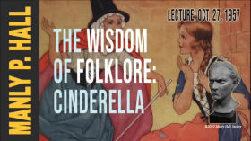 Manly P. Hall The Wisdom of Psychological Folklore - Cinderella by Brandon Spencer