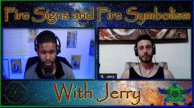 Fire Signs And Fire Symbolism With Jerry by Brandon Spencer