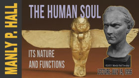 Manly P. Hall： The Human Soul by Brandon Spencer