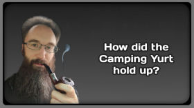 How Did the Camping Yurt Hold Up? by Cahlen