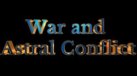 War and Astral Conflict by The Last Rosicrucian