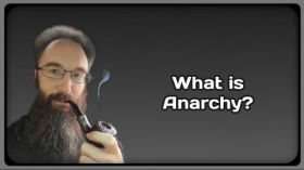 What is Anarchy? by Cahlen