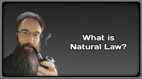What is Natural Law? by Cahlen